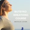 Buteyko Breathing Training – Relearn How to Breathe, Reclaim Your Calm.
