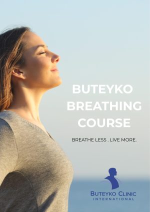Buteyko Breathing Training – Relearn How to Breathe, Reclaim Your Calm.